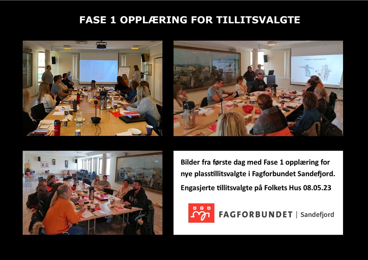 Bilder fra første dag med Fase 1 opplæring for nye plasstillitsvalgte i Fagforbundet Sandefjord. Engasjerte tillitsvalgte på Folkets Hus 08.05.23
