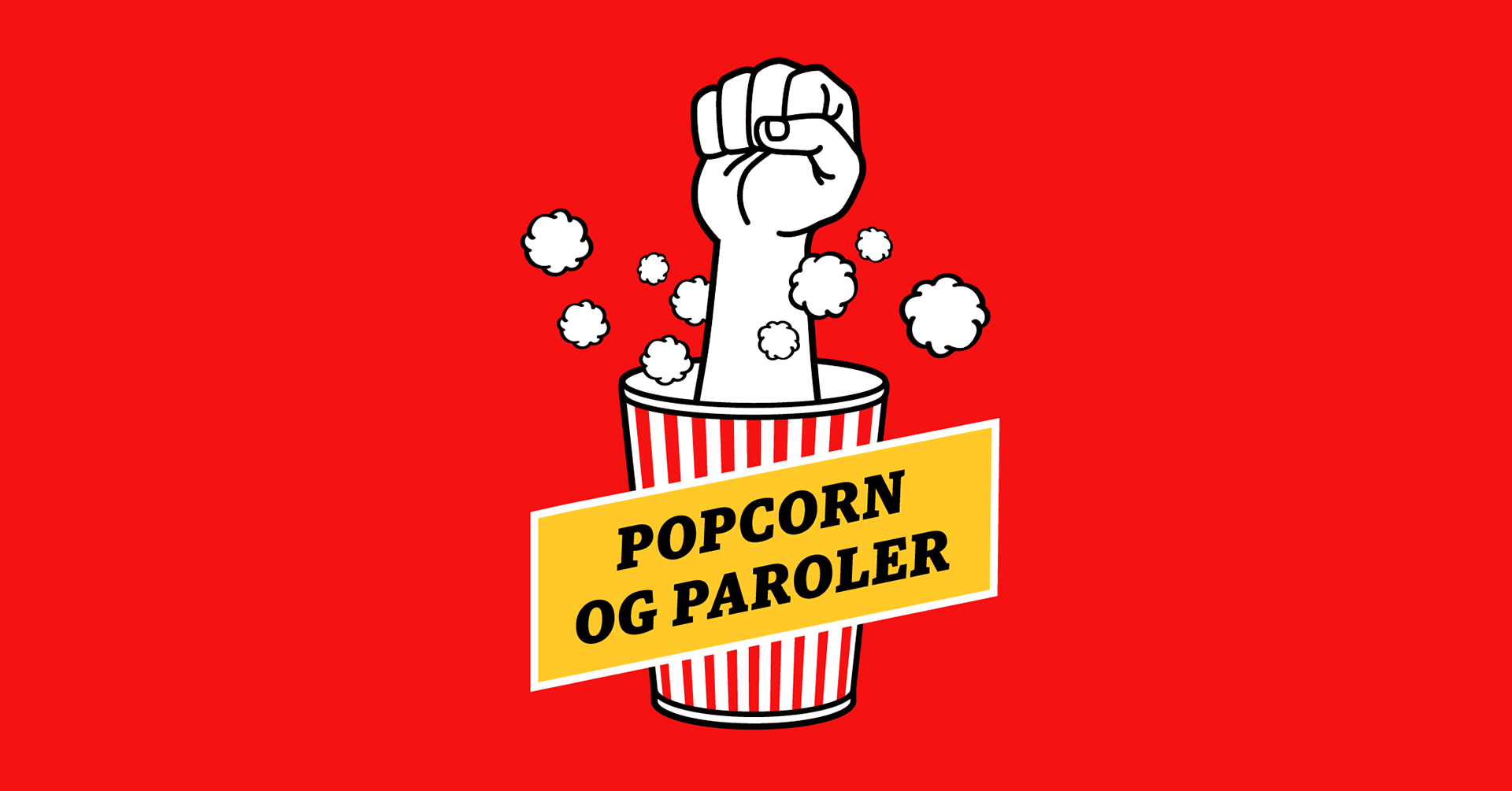 Logoen til Popcorn og paroler med rød bakgrunn, svart skrift og en popcornbøtte med popcorn og en knyttneve i.