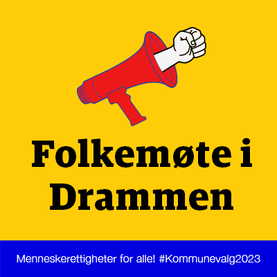 Logo med teksten "Folkemøte i Drammen. Menneskerettigheter for alle! #Kommunevalg2023"